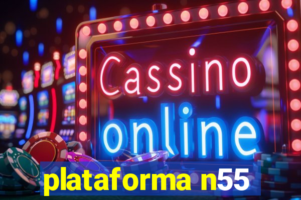 plataforma n55